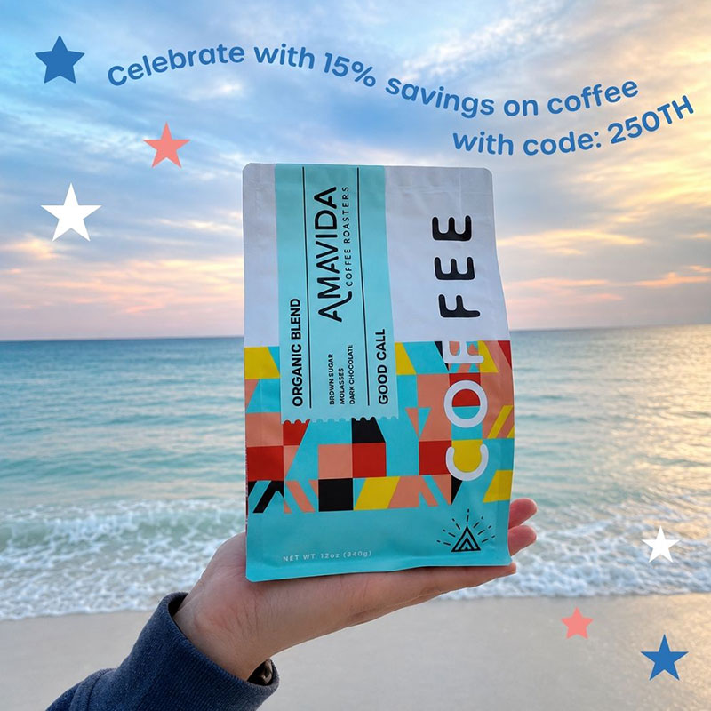 Amavida Coffee Roasters new Good Call Blend coffee in front of a beach scene with star graphics and 15% savings for 4th of July with code: 250TH